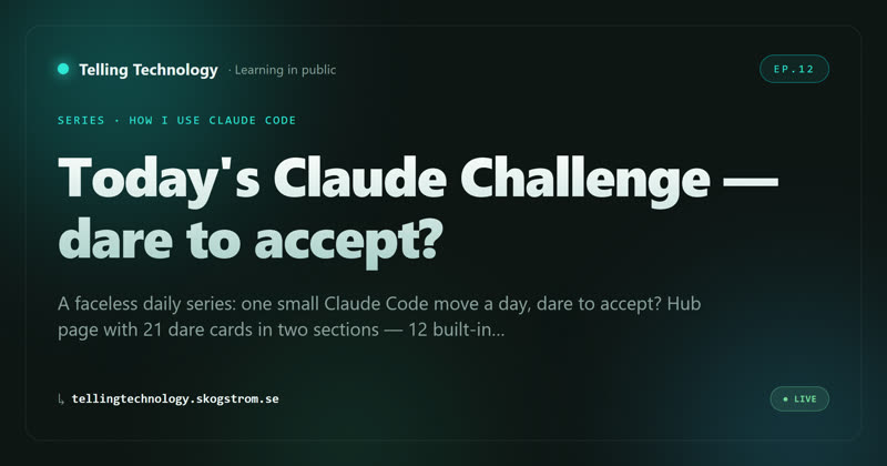 Today's Claude Challenge — a grid of 21 daily Claude Code dares across two tiers